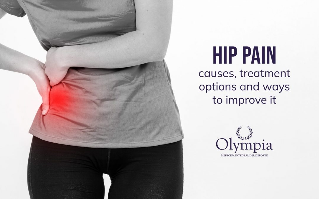 Hip pain – causes, treatment options and ways to improve it